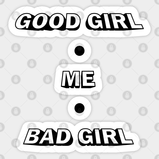 Good Girl, Bad Girl Sticker by MonkeyBusiness